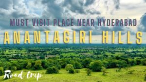 Hyderabad to Ananthagiri Hills Tour Package Cabs Hyderabad to Ananthagiri Hills Tour Package Taxi